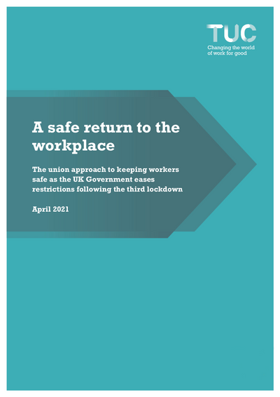 TUC guide: A safe return to the workplace