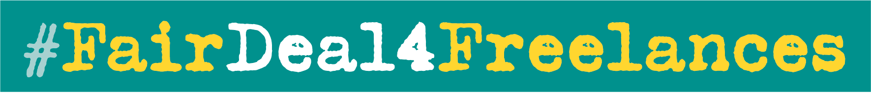 #FairDeal4Freelances #FairDeal4Freelances