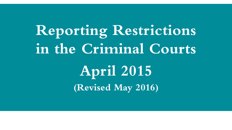 Cover: Reporting Restrictions in the Criminal Courts 2016