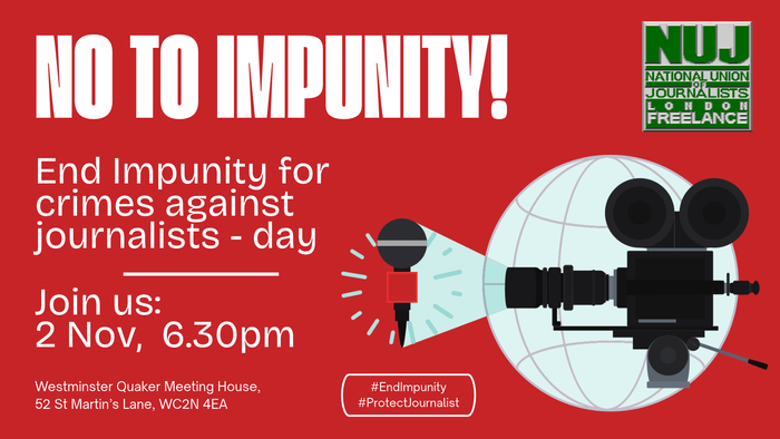 A red event graphic with 'No to impunity!' in bold white text and a green NUJ London Freelance branch logo.