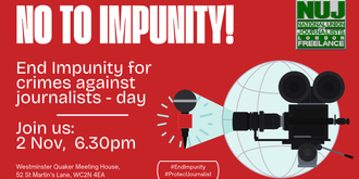No to impunity! - London Freelance branch event