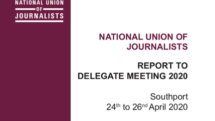 Cover: NUJ report to Delegate Meeting 2020
